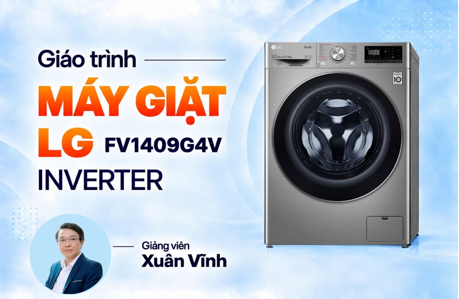 Giáo Trình Sửa Chữa Máy Giặt LG FV1409G4V - Inverter 9kg - sx 2021
