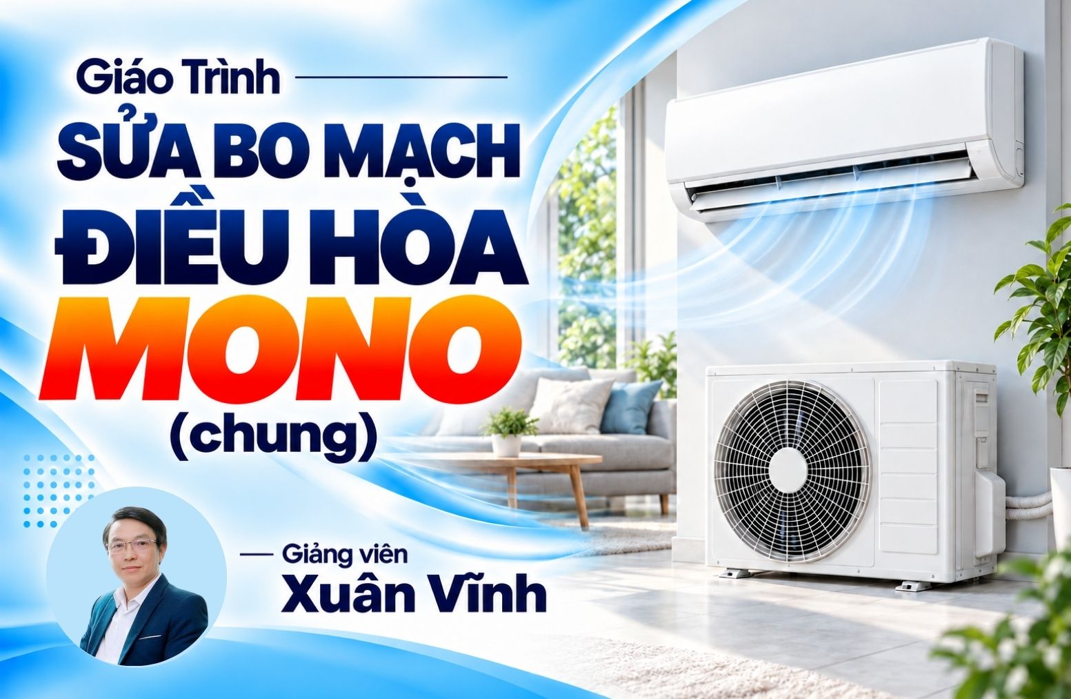 Giáo Trình Sửa Bo Mạch Điều Hòa Mono ( chung )